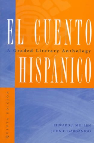 Stock image for El cuento hispanico: A Graded Literary Anthology for sale by SecondSale