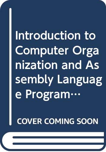 9780070123335: Introduction to Computer Organization and Assembly Language Programming