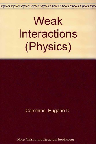 9780070123724: Weak Interactions (Physics S.)