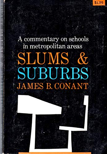 9780070123922: Slums and Suburbs: A Commentary on Schools in Metropolitan Areas.