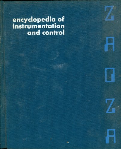 Beispielbild fr Encyclopedia of Instrumentation and Control zum Verkauf von Willis Monie-Books, ABAA