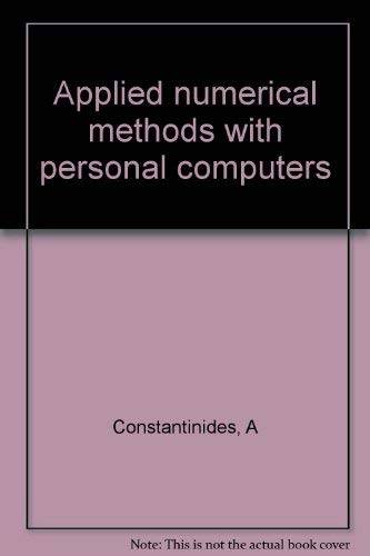 Imagen de archivo de Applied numerical methods with personal computers a la venta por HPB-Red