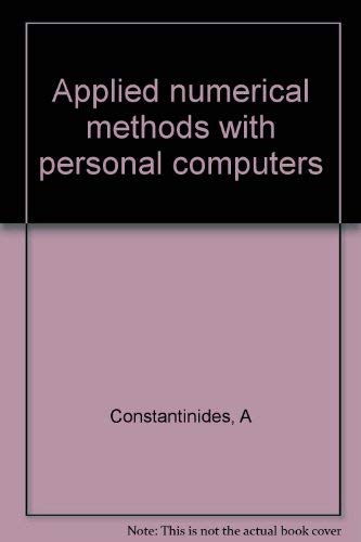 9780070124639: Applied numerical methods with personal computers (McGraw-Hill chemical engineering series)