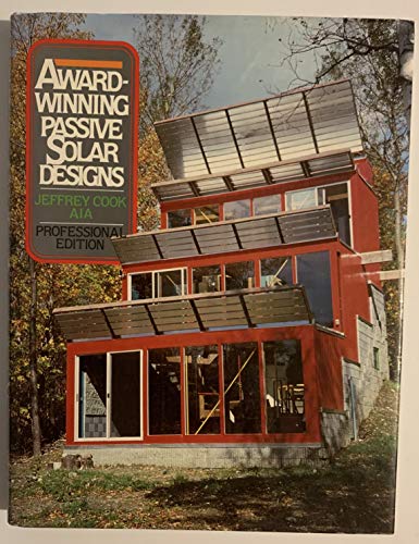 Award Winning Passive Solar Designs Professional Edition