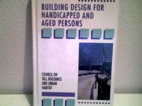 Beispielbild fr Building Design for Handicapped and Aged Persons zum Verkauf von BookDepart