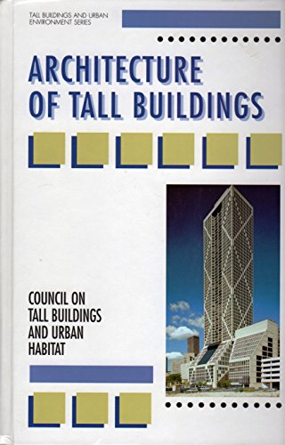 Imagen de archivo de Architecture of Tall Buildings a la venta por ThriftBooks-Dallas