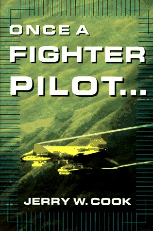 Beispielbild fr Once A Fighter Pilot zum Verkauf von HPB-Red