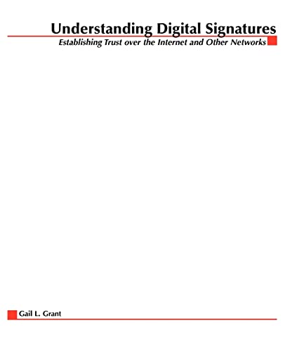 Imagen de archivo de Understanding Digital Signature: Establishing Trust Over the Internet and Other Networks (CommerceNet Press Series) a la venta por SecondSale