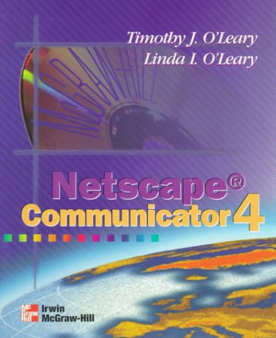 Stock image for O'Leary Series: Netscape Communicator 4.0 for sale by Iridium_Books