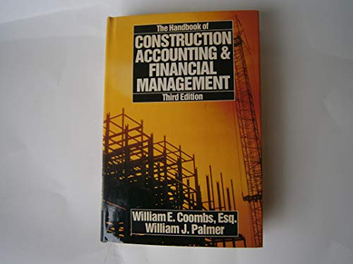 Stock image for A Handbook of Construction Accounting and Financial Management for sale by Better World Books