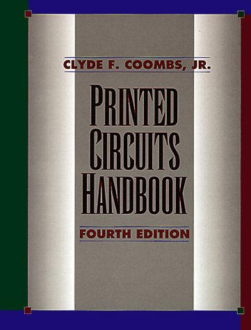 Printed Circuits Handbook. 4th Ed.