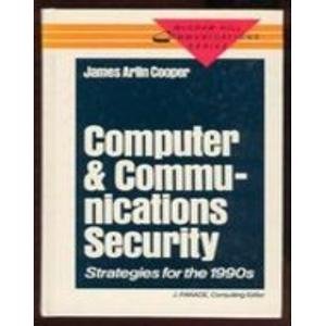 9780070129269: Computer and Communications Security: Strategies for the 1990s