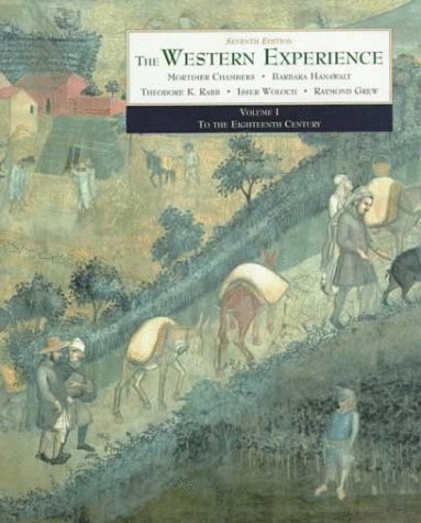 Stock image for The Western Experience: Vol. I: To the Eighteenth Century, 7th for sale by a2zbooks