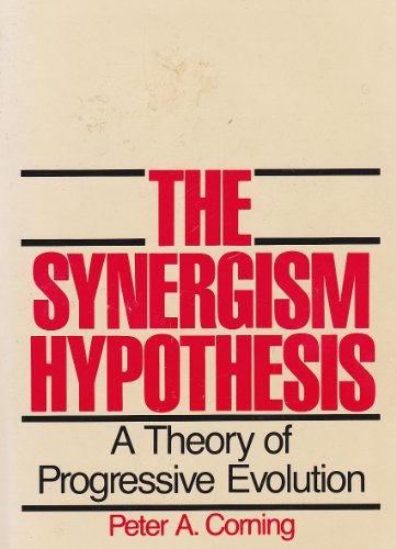 Imagen de archivo de The synergism hypothesis: A theory of progressive evolution a la venta por GoldenWavesOfBooks