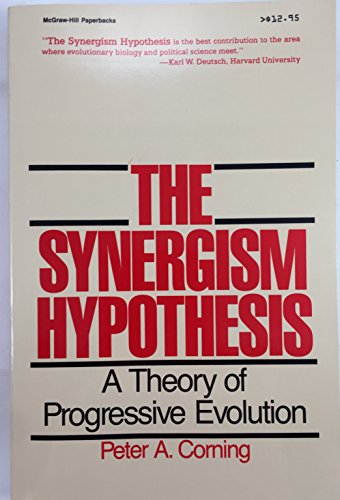 Stock image for The Synergism Hypothesis: A Theory of Progressive Evolution for sale by BooksRun