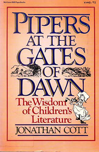 Stock image for Pipers at the Gates of Dawn: The Wisdom of Children's Literature for sale by SecondSale