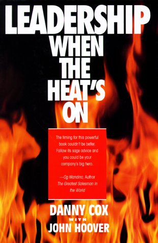 Imagen de archivo de Leadership When the Heat's on a la venta por Wonder Book