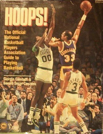 Imagen de archivo de Hoops: The Official National Basketball Players Association Guide to Playing Basketball a la venta por Wonder Book