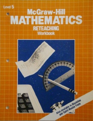 Imagen de archivo de McGraw-Hill Mathematics Reteaching Workbook: Level 5 a la venta por ThriftBooks-Atlanta