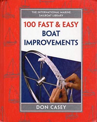 9780070134027: 100 Fast & Easy Boat Improvements
