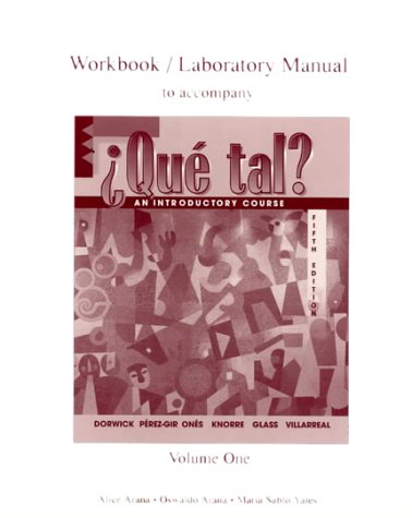 Imagen de archivo de Workbook/Lab Manual (Vol. I) to accompany ¿Que tal? a la venta por HPB-Red