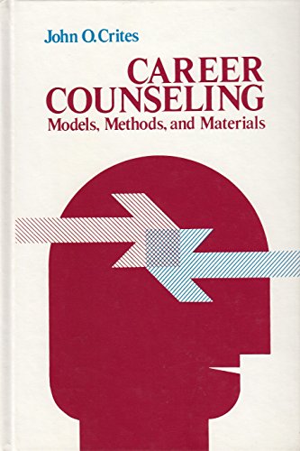 Stock image for Career Counseling: Models, Methods, and Materials for sale by Hawking Books