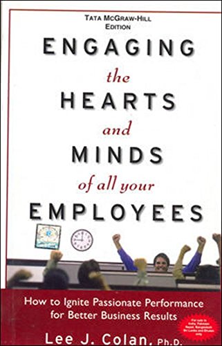 Imagen de archivo de Engaging the Hearts and Minds of all Your Employees a la venta por Majestic Books