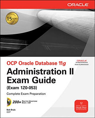 Stock image for OCP Oracle Database 11g Administration II Exam Guide: Exam 1Z0-053 - Oracle Press [Paperback] for sale by dsmbooks
