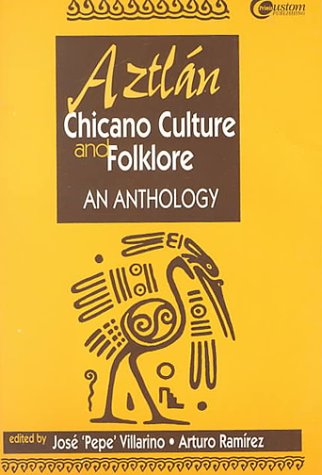 Stock image for Aztlan, Chicano Culture and Folklore: An Anthology for sale by HPB-Red