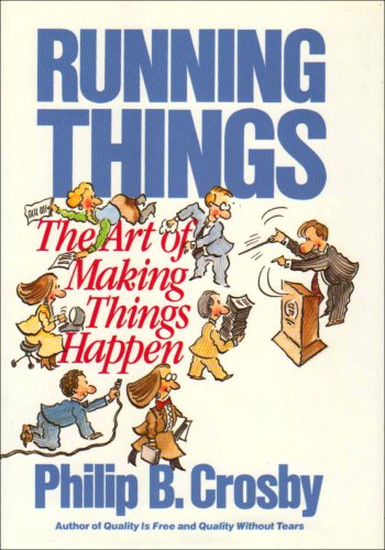 Beispielbild fr Running Things: The Art of Making Things Happen zum Verkauf von SecondSale