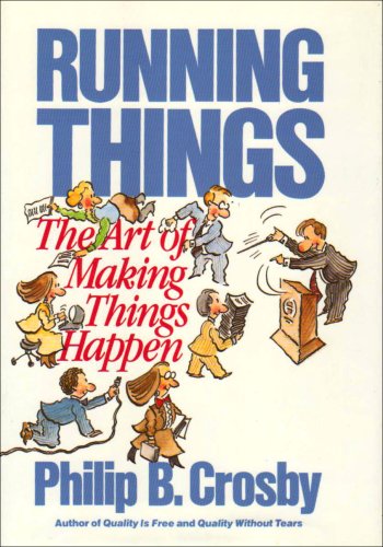 Stock image for Running Things: The Art of Making Things Happen for sale by SecondSale