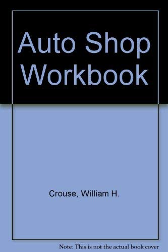 9780070145726: Auto Shop Workbook