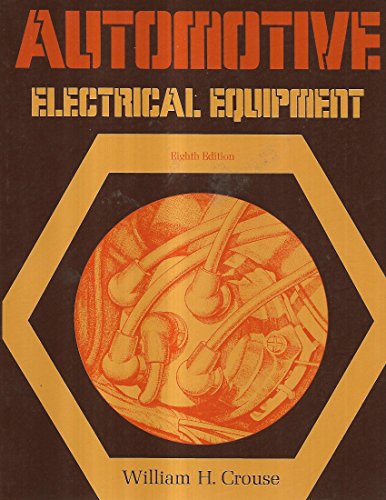Stock image for Automotive Electrical Equipment for sale by Better World Books