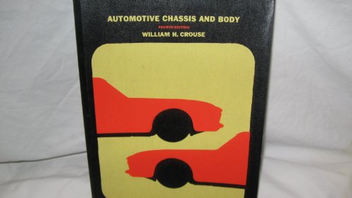 9780070146907: Automotive chassis and body: Construction, operation, and maintenance (McGraw-Hill automotive technology series)
