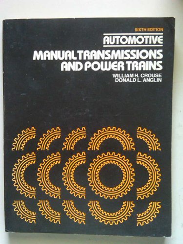 Imagen de archivo de Automotive Manual Transmissions and Power Trains a la venta por Jenson Books Inc