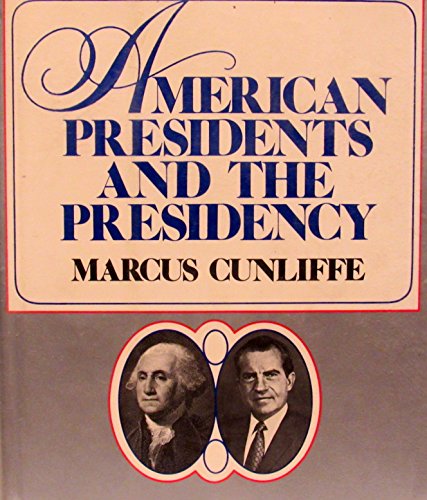 Beispielbild fr American Presidents and the Presidency zum Verkauf von Better World Books