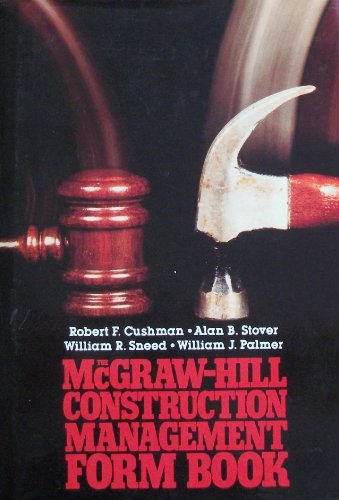 The McGraw-Hill Construction Management Form Book (9780070149953) by Cushman, Robert F.