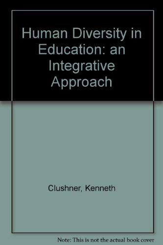 Beispielbild fr Human Diversity in Education: An Integrative Approach zum Verkauf von Wonder Book