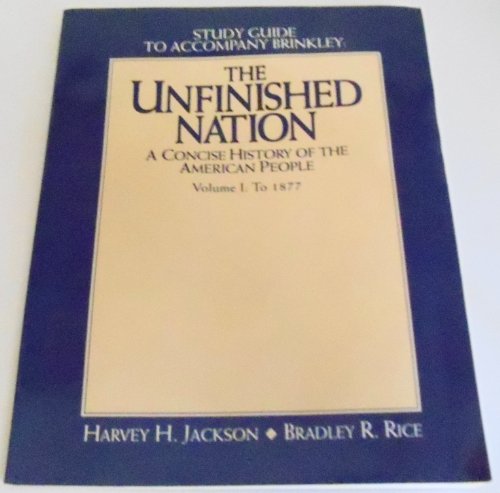 Imagen de archivo de Study Guide to Accompany Brinkley The Unfinished Nation A Concise History of the American People a la venta por HPB-Red