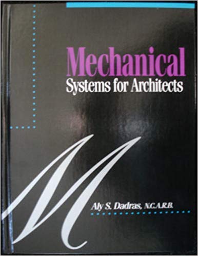 Stock image for Mechanical Systems for Architects for sale by Better World Books