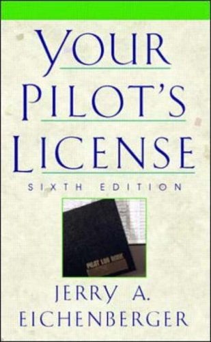 Stock image for Your Pilot's License - 6th Edition for sale by FLOYDLYNX