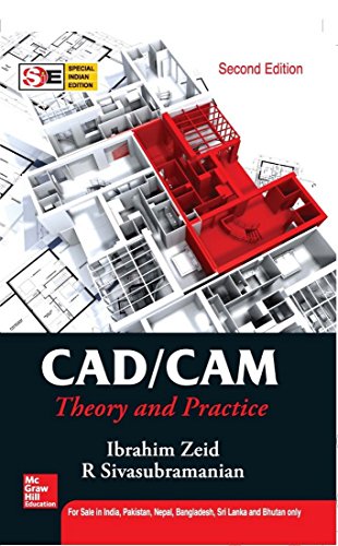 Imagen de archivo de CAD/CAM:Theory And Practice, Second Edition a la venta por dsmbooks