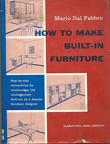 9780070151765: How to Make Built in Furniture