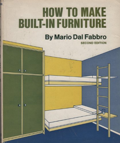 Imagen de archivo de How to Make Built-in Furniture a la venta por SecondSale