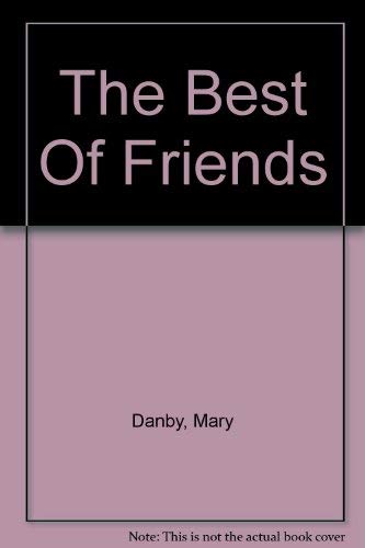 Stock image for The Best of Friends for sale by Wellfleet Books