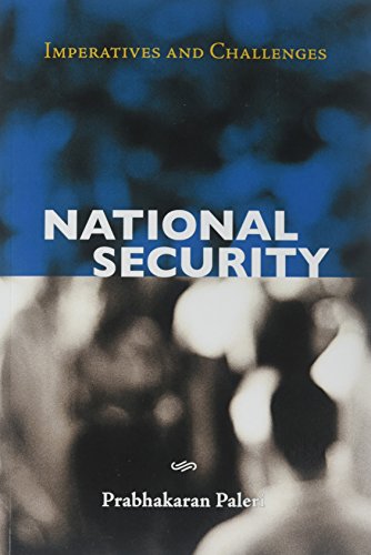 Imagen de archivo de National Security: Imperatives and Challenges a la venta por SecondSale
