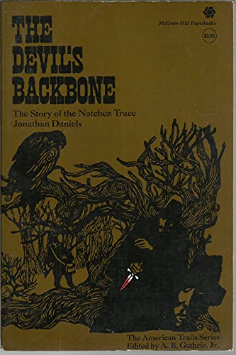 Stock image for Devils Backbone the Story of the Natchez for sale by Front Cover Books