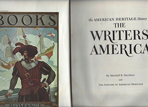 9780070154353: The American heritage history of the writers' America,