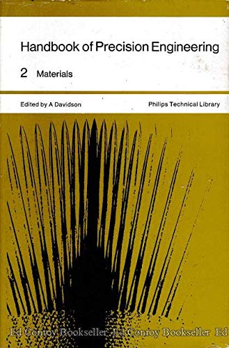 Stock image for Handbook of precision engineering, Vol 2: Materials for sale by LIBRARY FRIENDS OF PAYSON INC