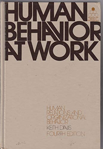 Beispielbild fr Human Behavior at Work : Human Relations and Organizational Behavior zum Verkauf von Better World Books